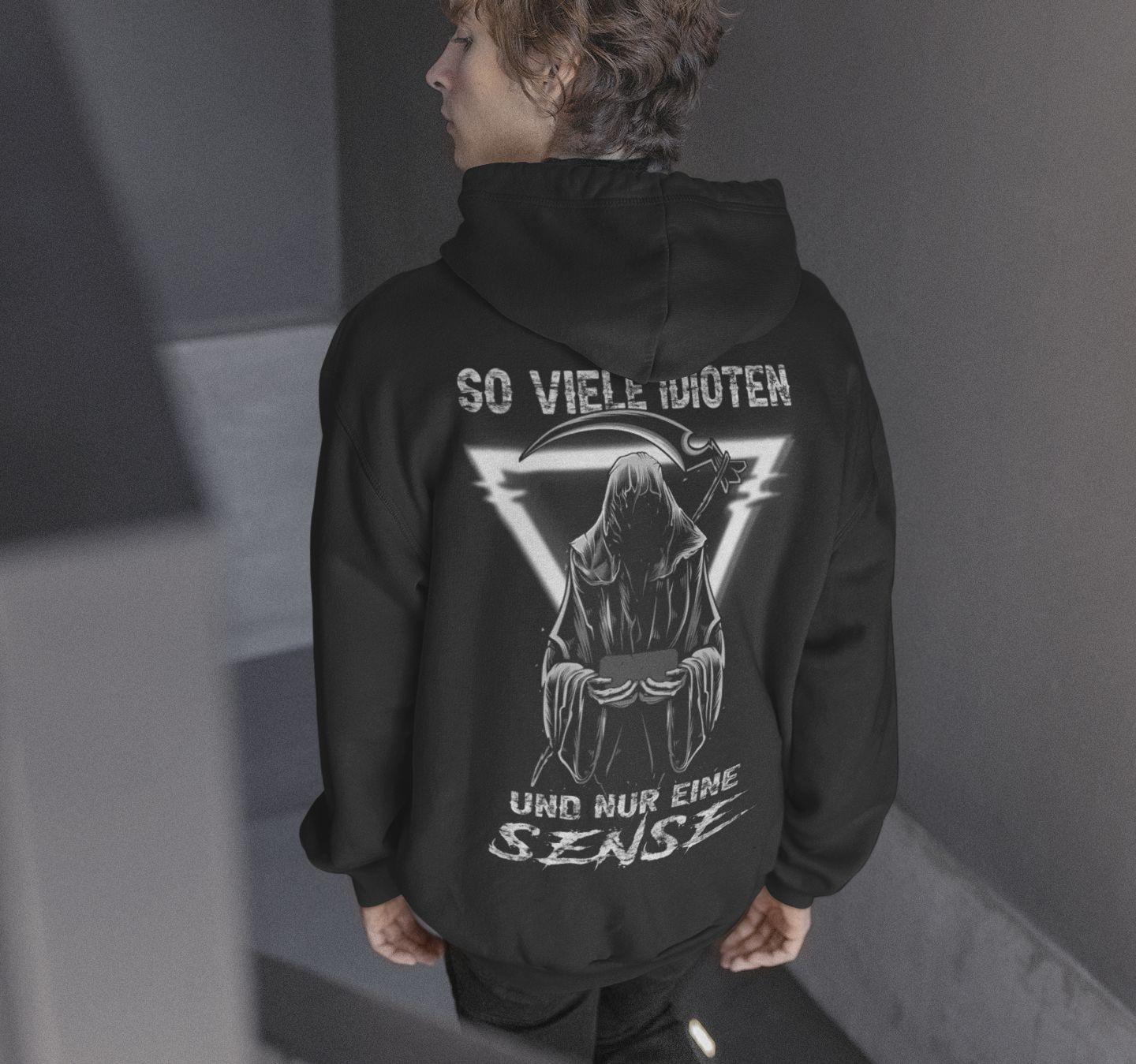 So viele Idioten und nur eine Sense II - Backprint Hoodie - Totally Wasted