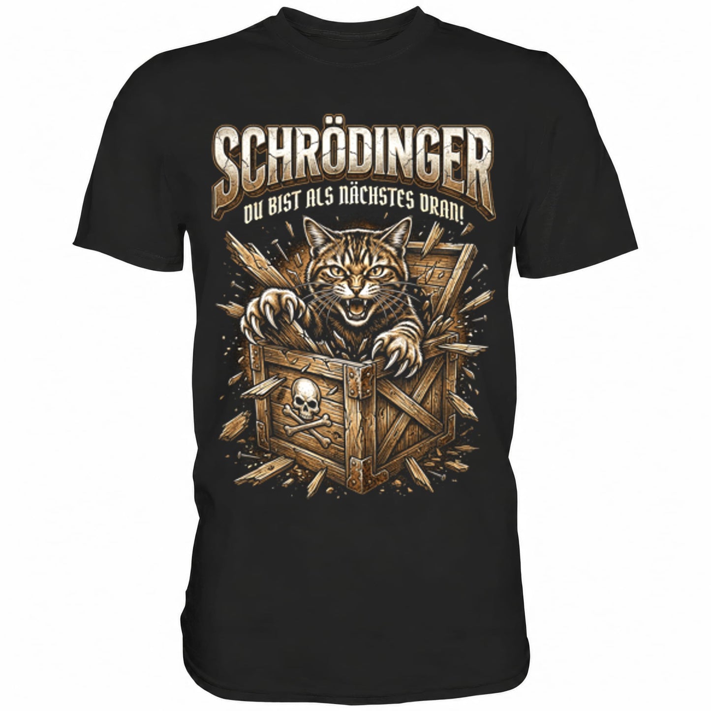 Schwarzes T-Shirt mit sarkastischem Spruch Schrödinger du bist als nächstes dran