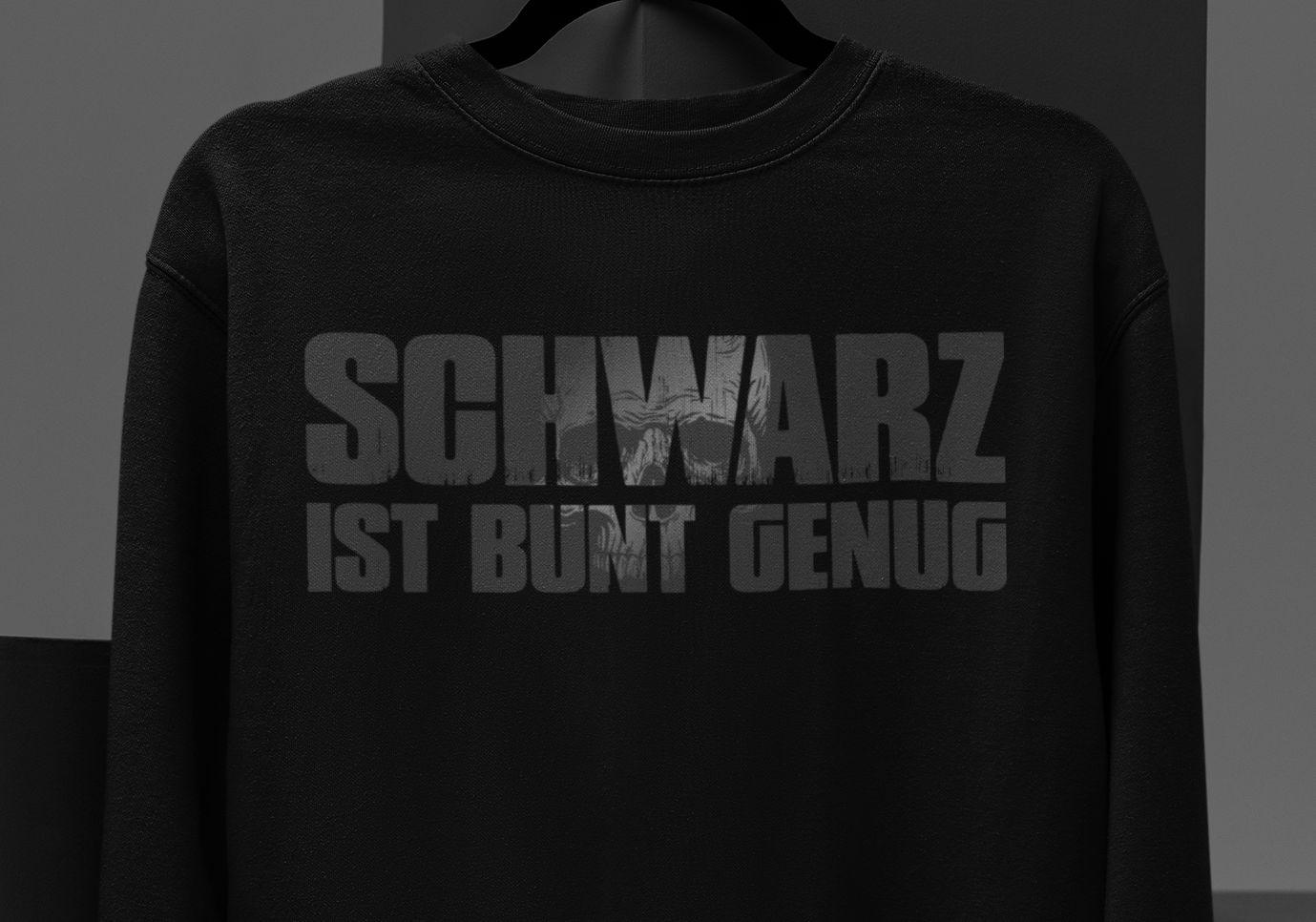 Schwarz ist bunt genug II - Sweatshirt