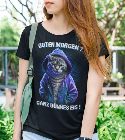 Guten Morgen? Ganz dünnes Eis! - Ladies Shirt - Totally Wasted
