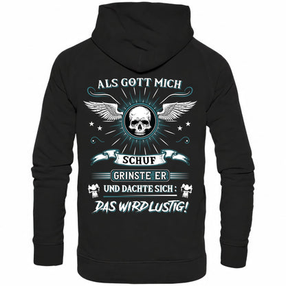 Als Gott mich schuf.. - Backprint Hoodie - Totally Wasted