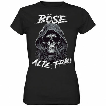 Böse alte Frau II - Ladies Shirt - Totally Wasted