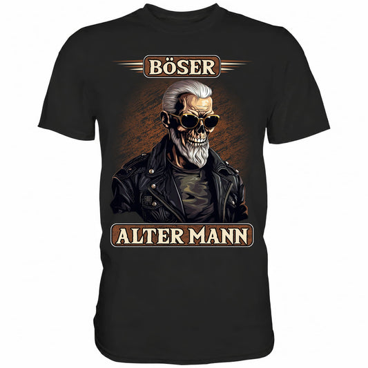 Böser alter Mann III - Shirt - Totally Wasted