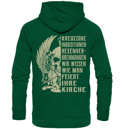 Kreuzzüge, Inquisitionen, Hexenverbrennungen.. - Backprint Hoodie - Totally Wasted
