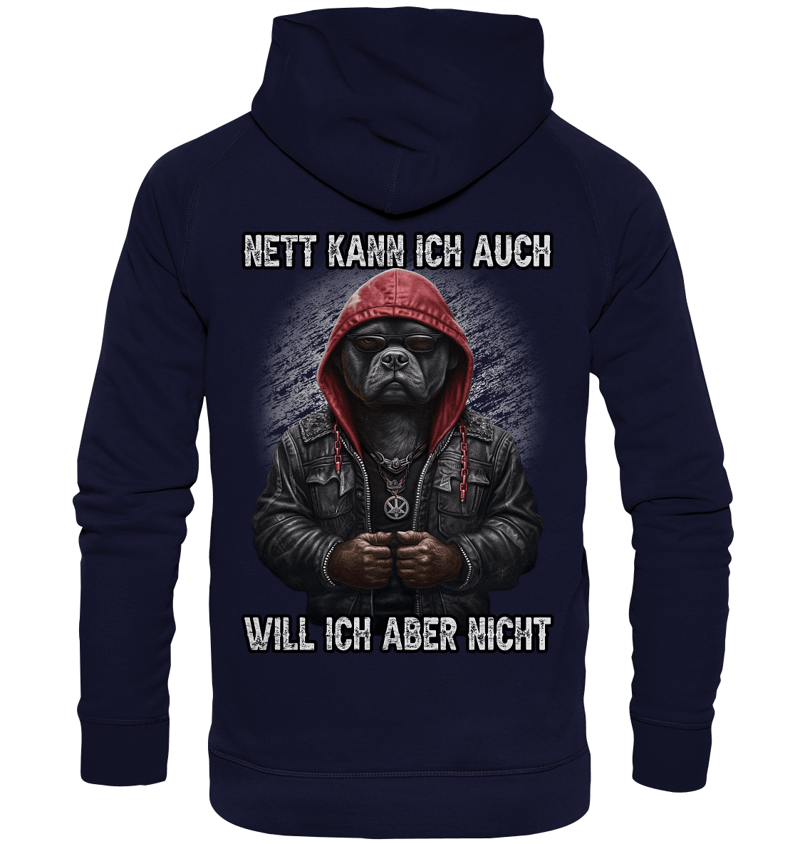 Nett kann ich auch - Will ich aber nicht - Backprint Hoodie - Totally Wasted