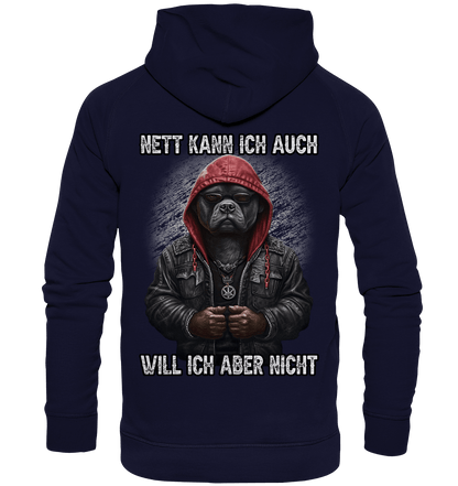 Nett kann ich auch - Will ich aber nicht - Backprint Hoodie - Totally Wasted