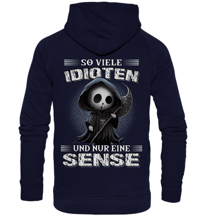 So viele Idioten und nur eine Sense III - Backprint Hoodie - Totally Wasted