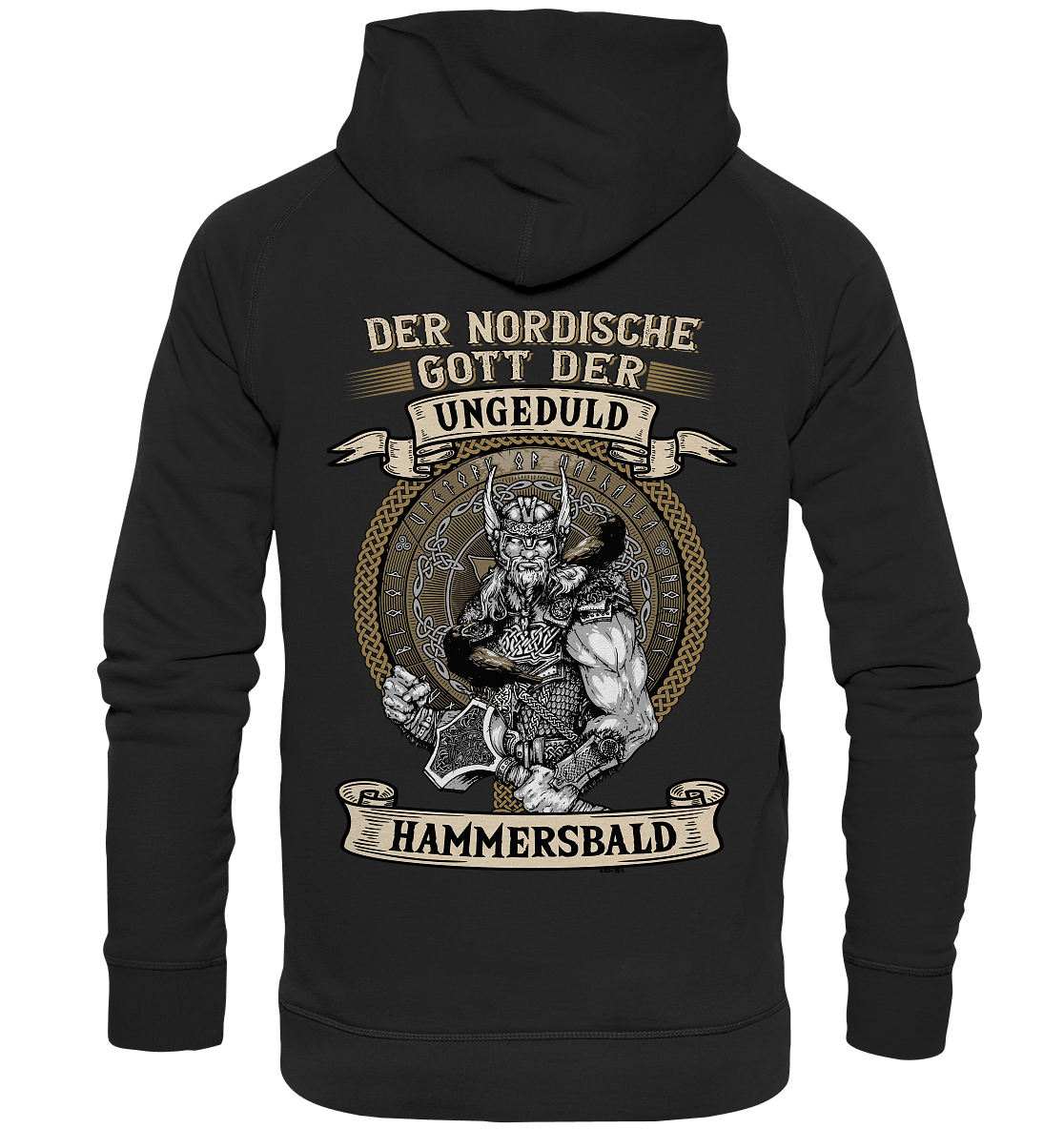 Der nordische Gott der Ungeduld Hammersbald - Backprint Hoodie - Totally Wasted