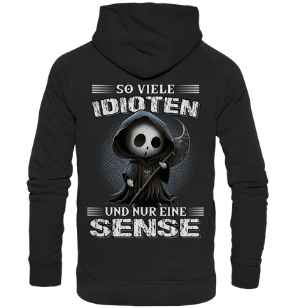 So viele Idioten und nur eine Sense III - Backprint Hoodie - Totally Wasted