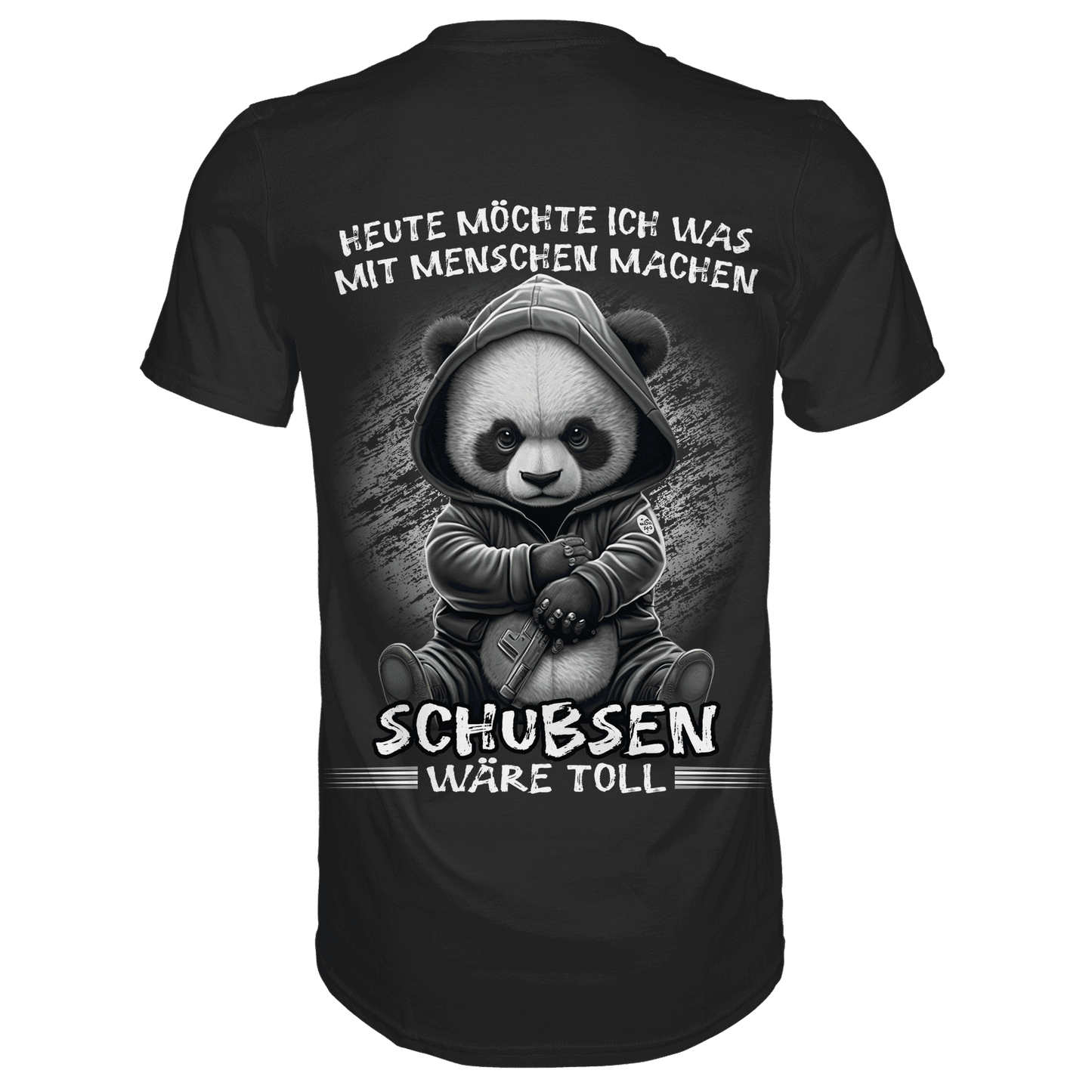 Rückansicht eines schwarzen Shirts mit dem Spruch Heute möchte ich was mit Menschen machen schubsen wäre toll