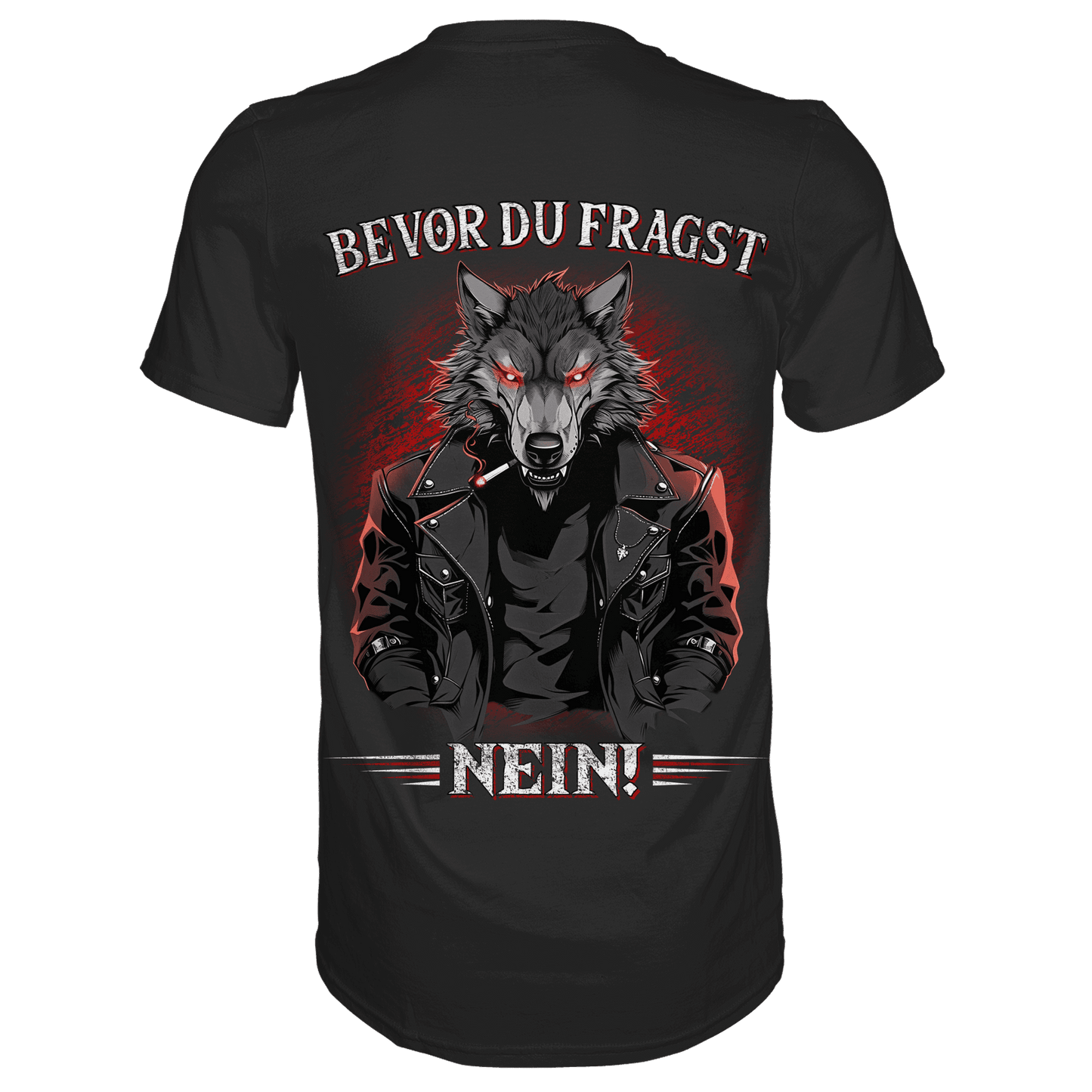 Rückansicht eines schwarzen Shirts mit dem lustigen Spruch Bevor du fragst Nein