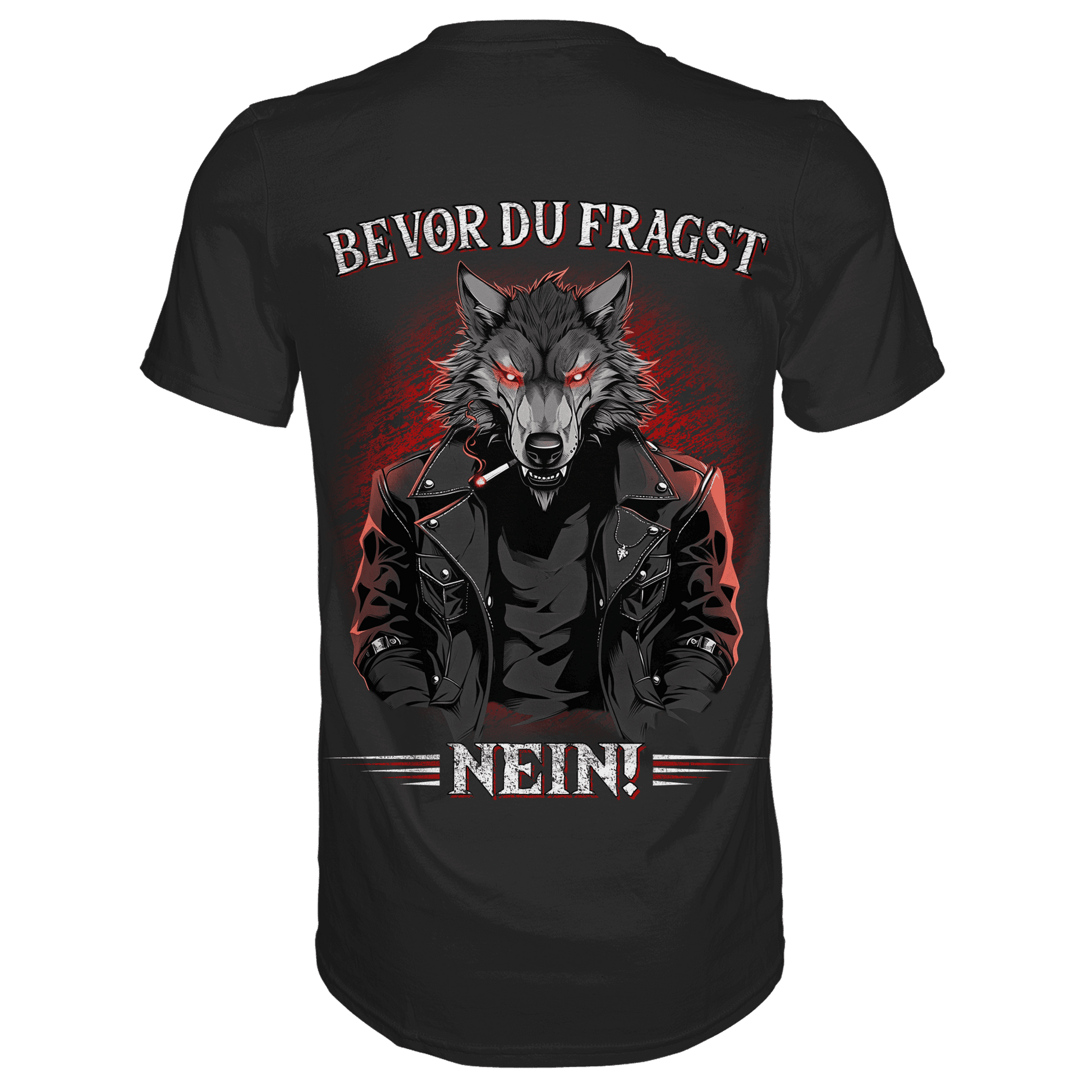 Rückansicht eines schwarzen Shirts mit dem lustigen Spruch Bevor du fragst Nein