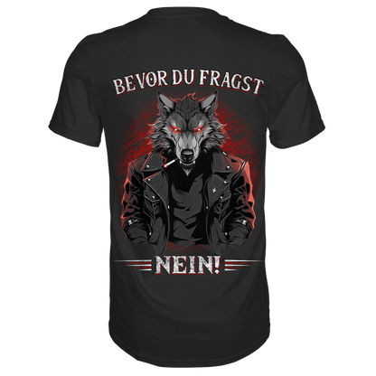 Rückansicht eines schwarzen Shirts mit dem lustigen Spruch Bevor du fragst Nein
