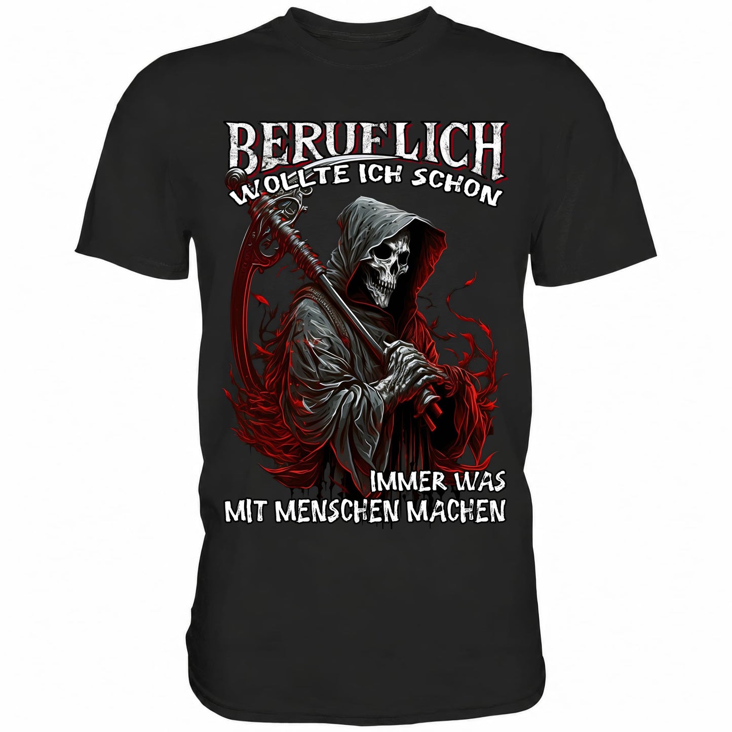 Beruflich wollte ich schon immer was mit Menschen machen II - Shirt - Totally Wasted