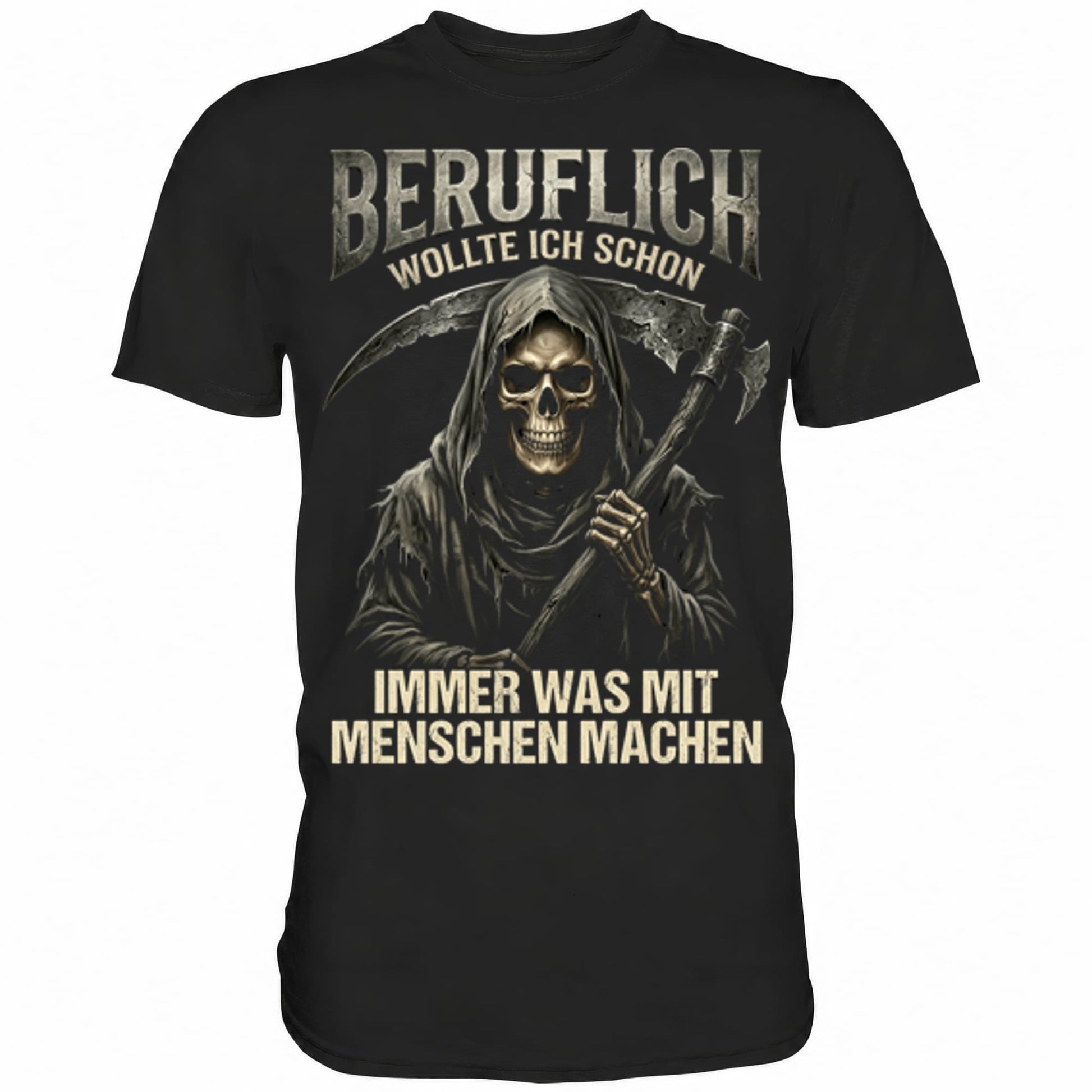 Schwarzes T-Shirt mit sarkastischem Beruflich wollte ich schon immer was mit Menschen machen III Spruch