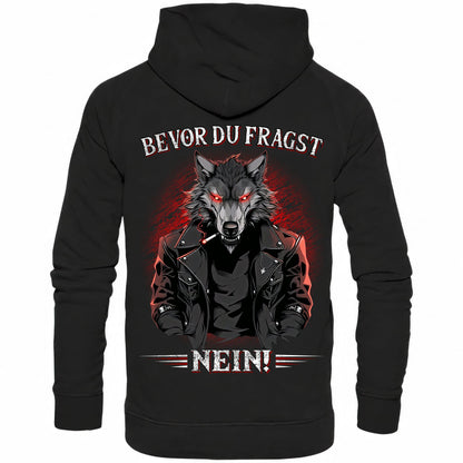 Bevor du fragst - Nein! - Backprint Hoodie - Totally Wasted