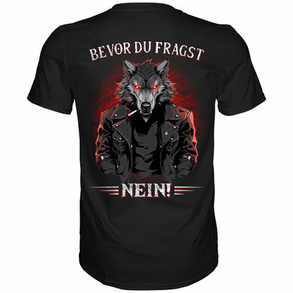 Rückansicht eines schwarzen Shirts mit dem lustigen Spruch Bevor du fragst Nein