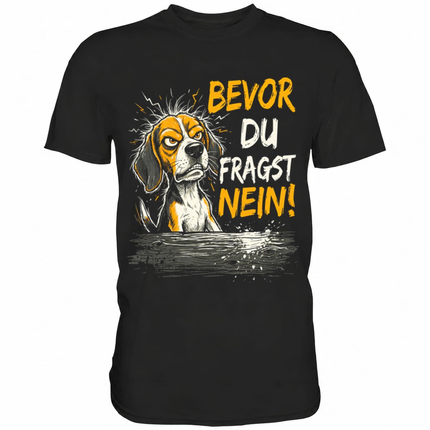 Schwarzes T-Shirt mit sarkastischem Spruch Bevor du fragst - Nein