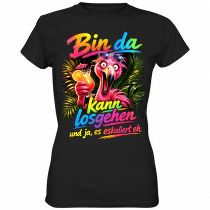 Schwarzes Ladies Shirt mit sarkastischem Spruch Bin da kann losgehen II