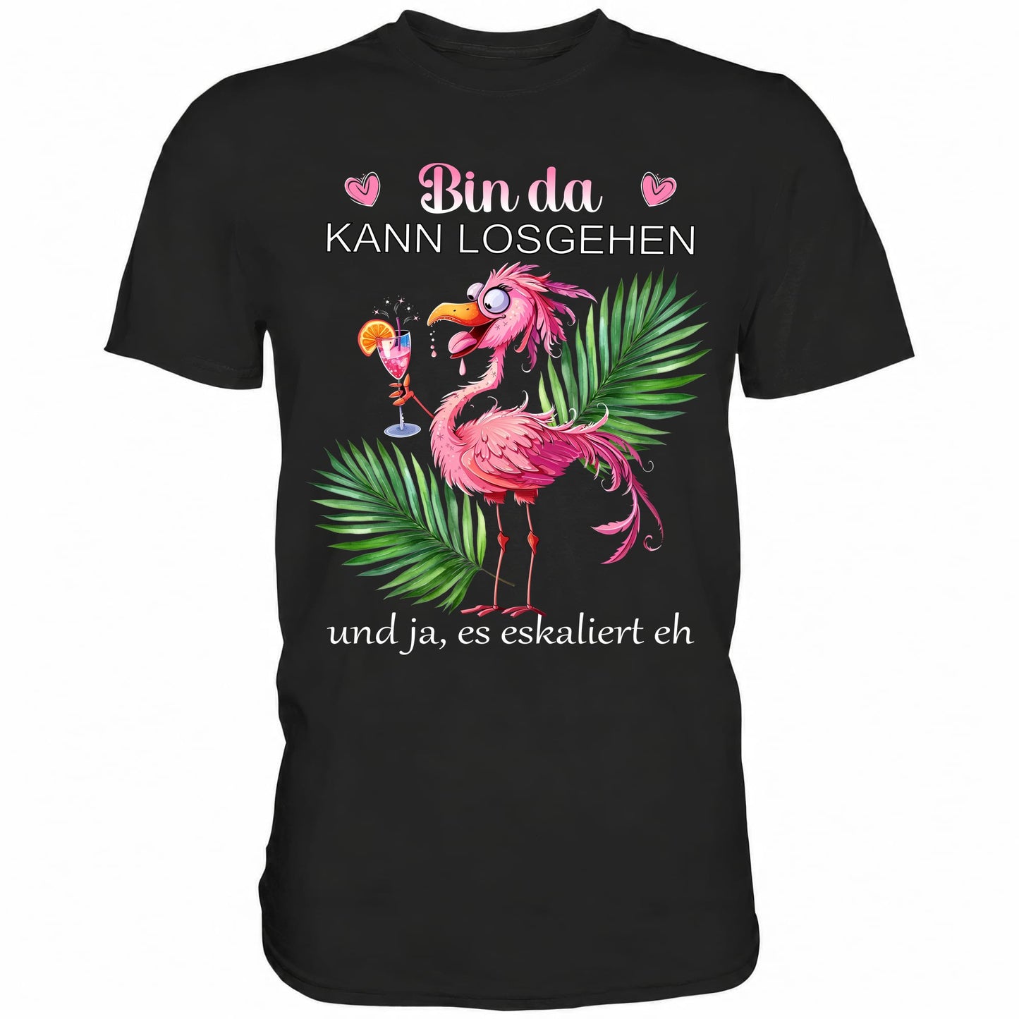 Schwarzes Shirt mit Spruch Bin da kann losgehen und ja, es eskaliert eh