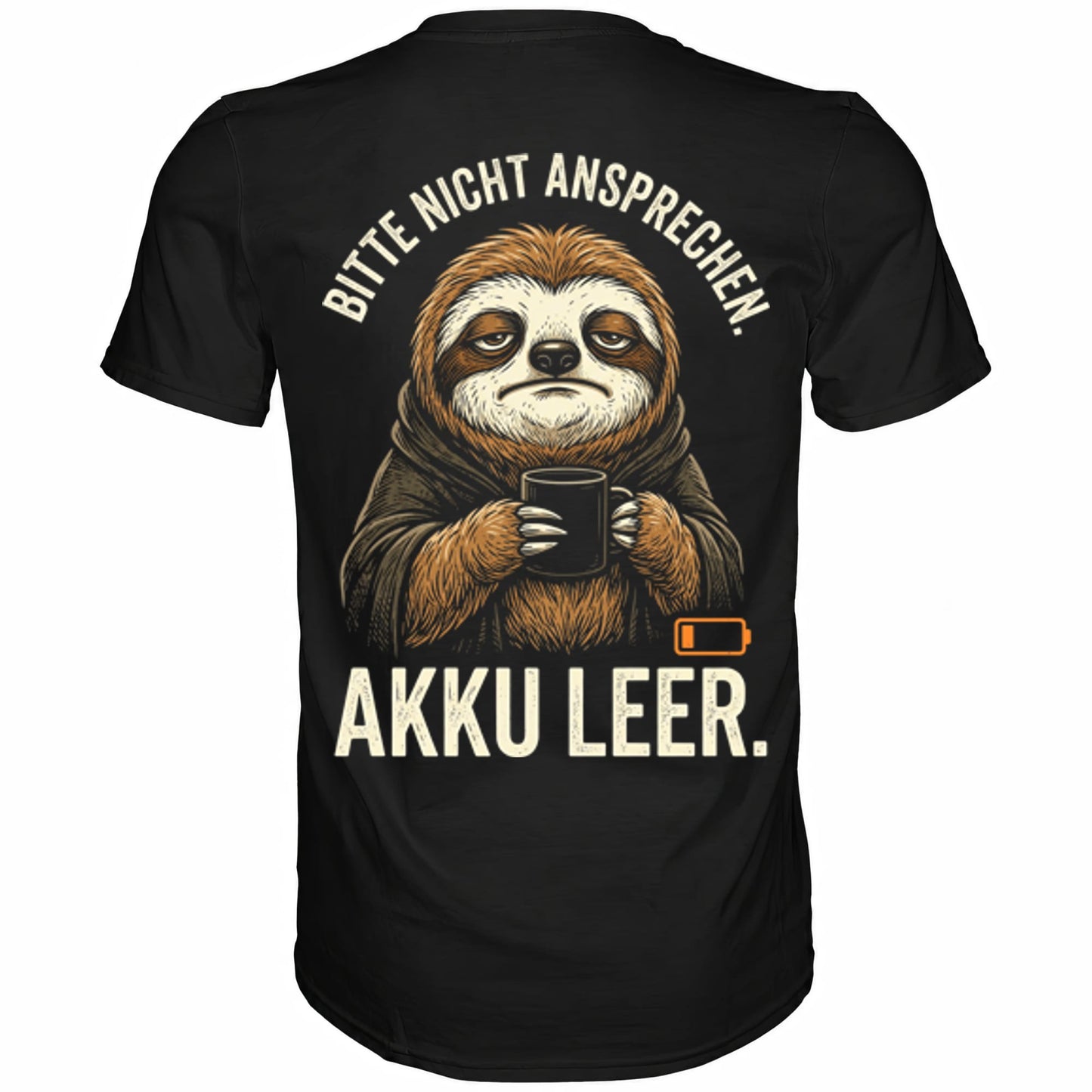 Schwarzes T-Shirt mit sarkastischem Spruch Bitte nicht ansprechen Akku leer Rückansicht