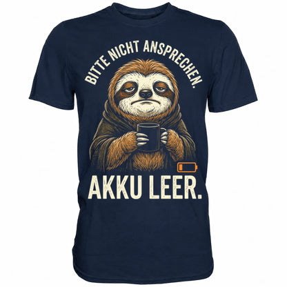 Blaues T-Shirt mit sarkastischem Spruch Bitte nicht ansprechen Akku leer