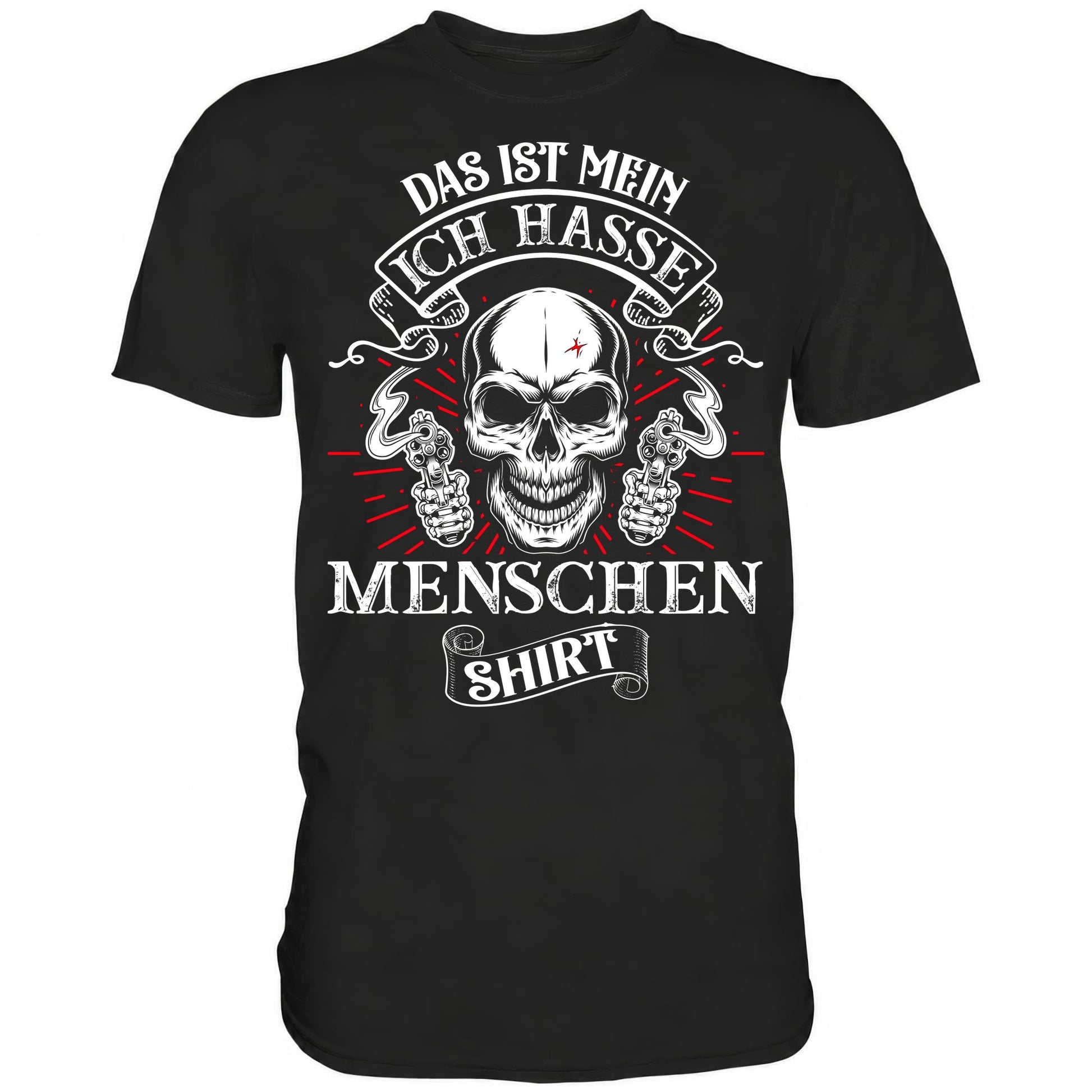 Das ist mein ich hasse Menschen Shirt - Totally Wasted