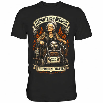 Schwarzes T-Shirt mit sarkastischem Spruch Daughters of Arthrose II