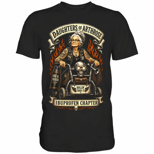 Schwarzes T-Shirt mit sarkastischem Spruch Daughters of Arthrose II