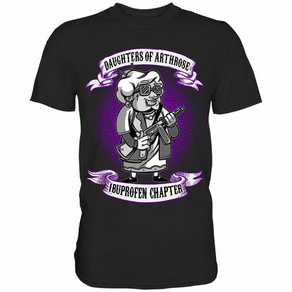 Daughters of Arthrose - Shirt - Totally Wasted