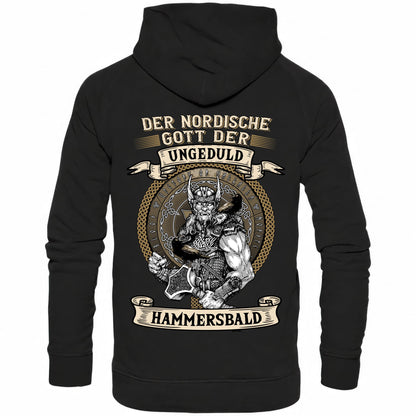 Der nordische Gott der Ungeduld Hammersbald - Backprint Hoodie - Totally Wasted