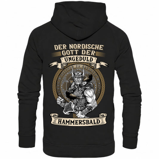 Der nordische Gott der Ungeduld Hammersbald - Backprint Hoodie - Totally Wasted