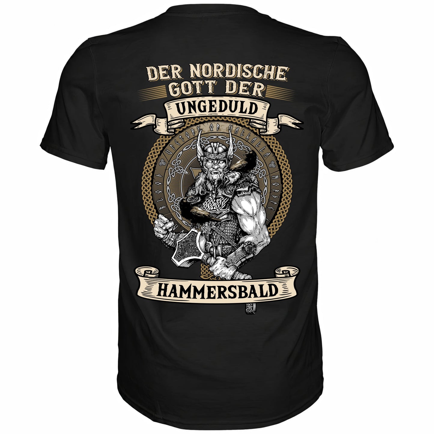 Der nordische Gott der Ungeduld Hammersbald - Backprint Shirt - Totally Wasted