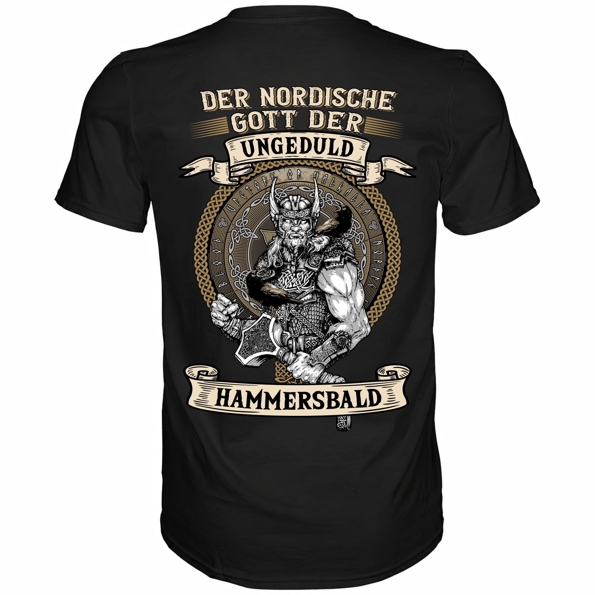 Der nordische Gott der Ungeduld Hammersbald - Backprint Shirt - Totally Wasted