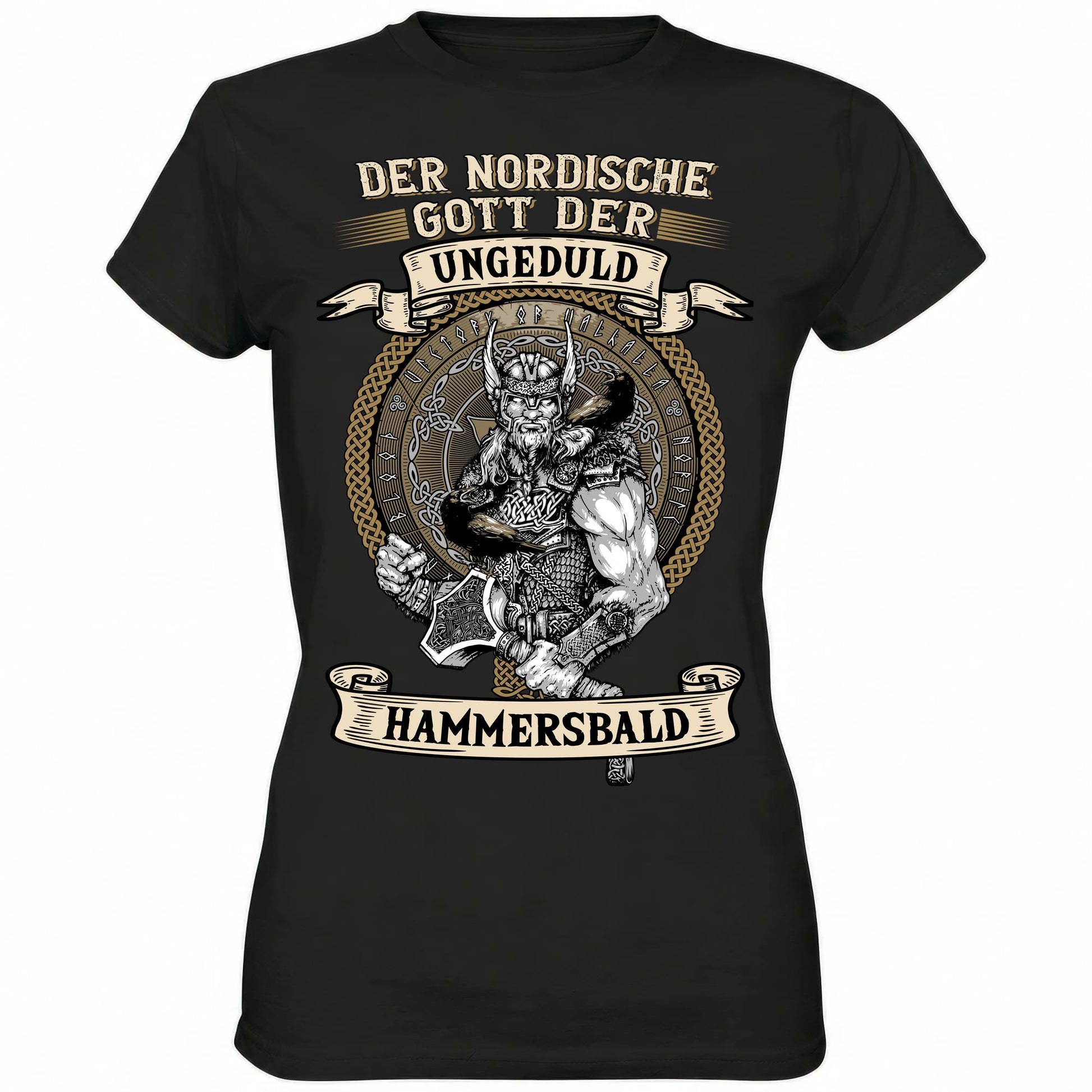 Der nordische Gott der Ungeduld Hammersbald - Ladies Shirt - Totally Wasted