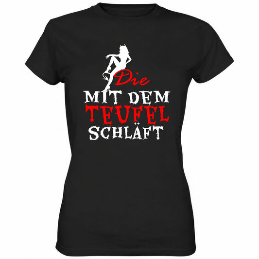 Die mit dem Teufel schläft - Ladies Shirt - Totally Wasted