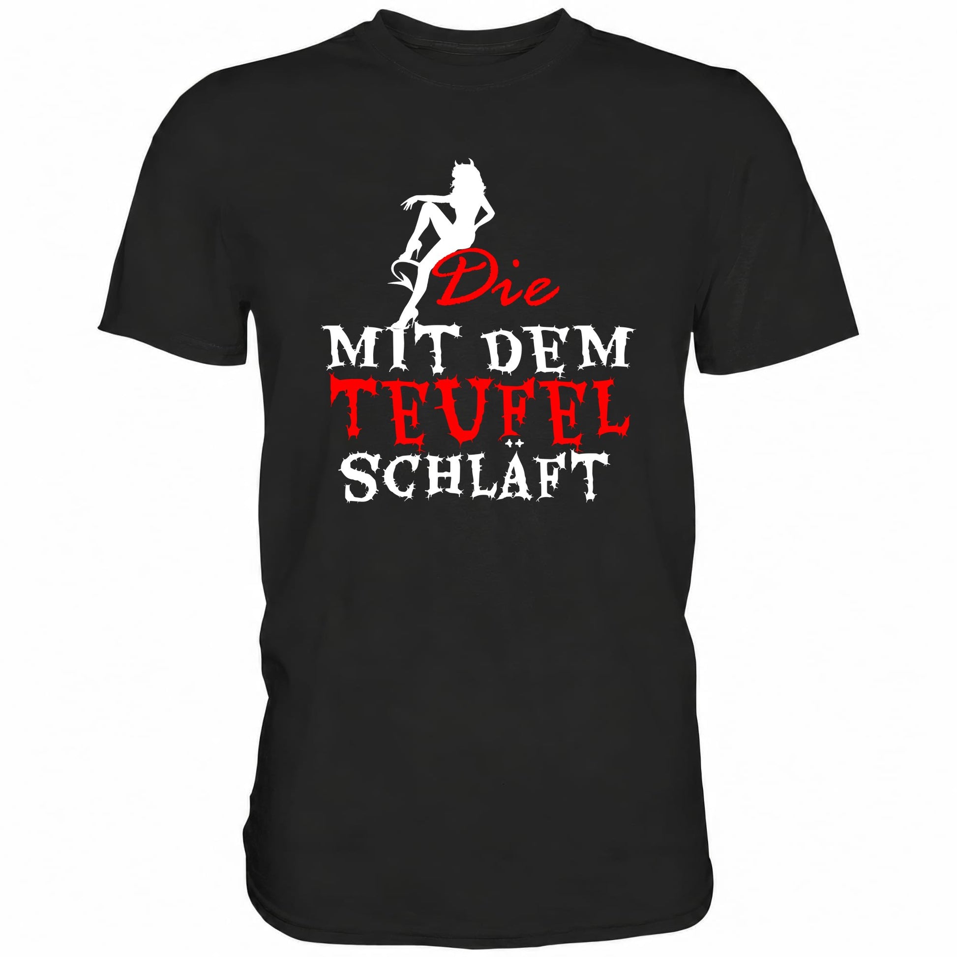 Die mit dem Teufel schläft - Shirt - Totally Wasted