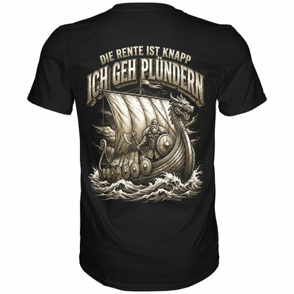 Schwarzes T-Shirt mit sarkastischem Spruch Die Rente ist knapp ich geh Plündern Rückansicht