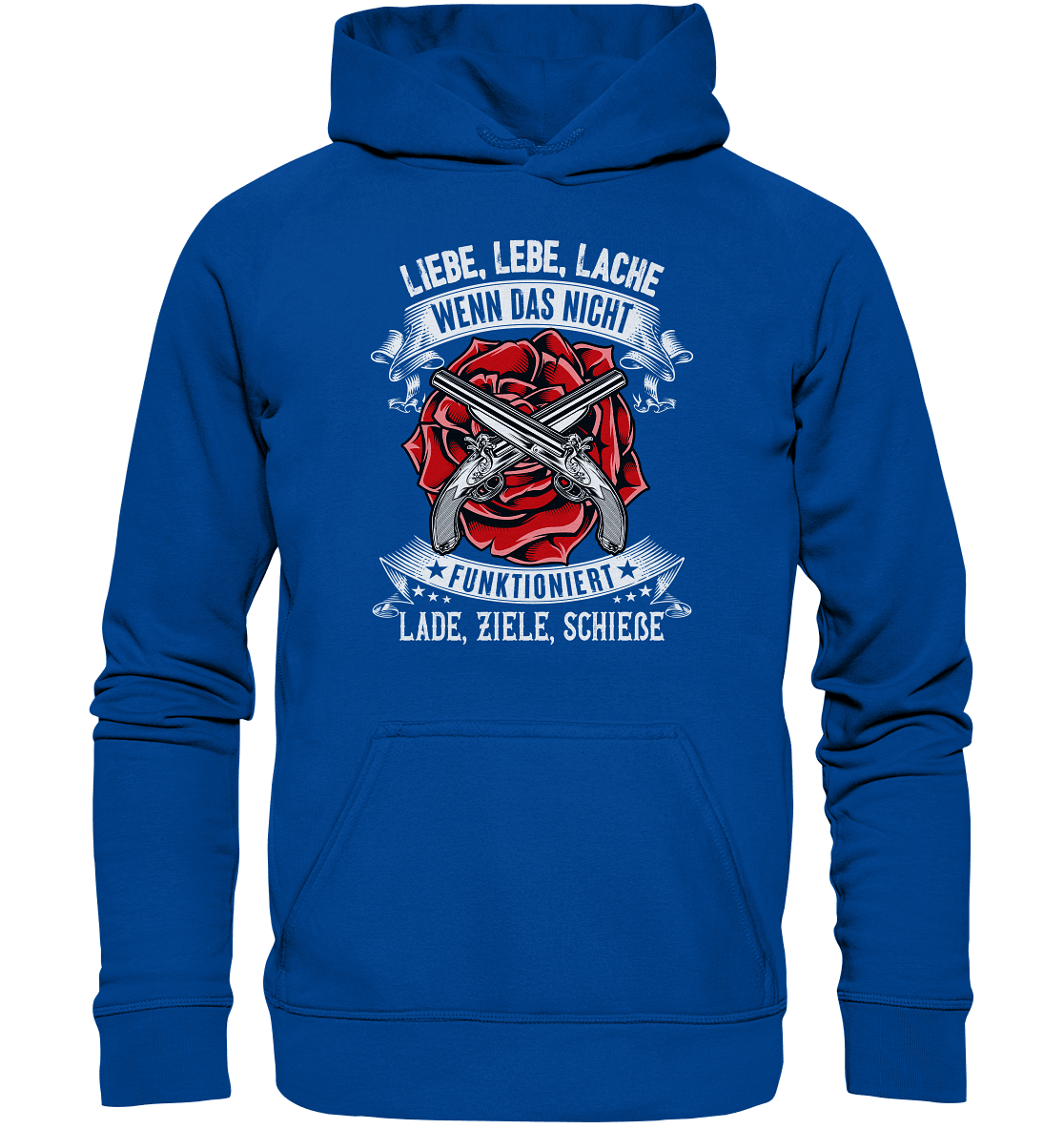 Liebe lebe lache, wenn das nicht funktioniert, lade ziele schieße II - Hoodie - Totally Wasted