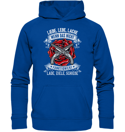 Liebe lebe lache, wenn das nicht funktioniert, lade ziele schieße II - Hoodie - Totally Wasted