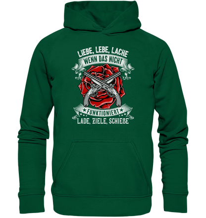 Liebe lebe lache, wenn das nicht funktioniert, lade ziele schieße II - Hoodie - Totally Wasted