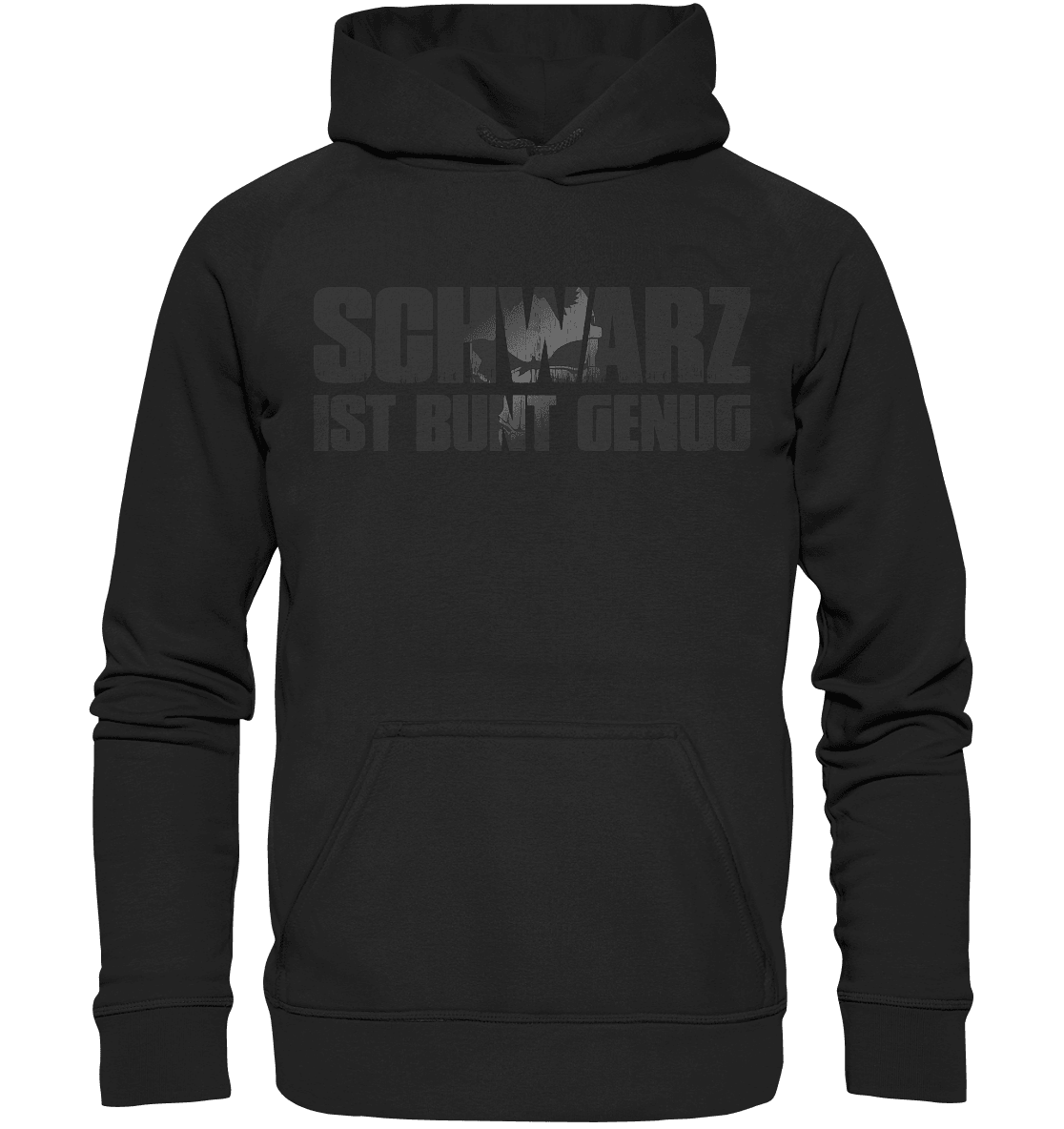 Schwarz ist bunt genug I - Hoodie