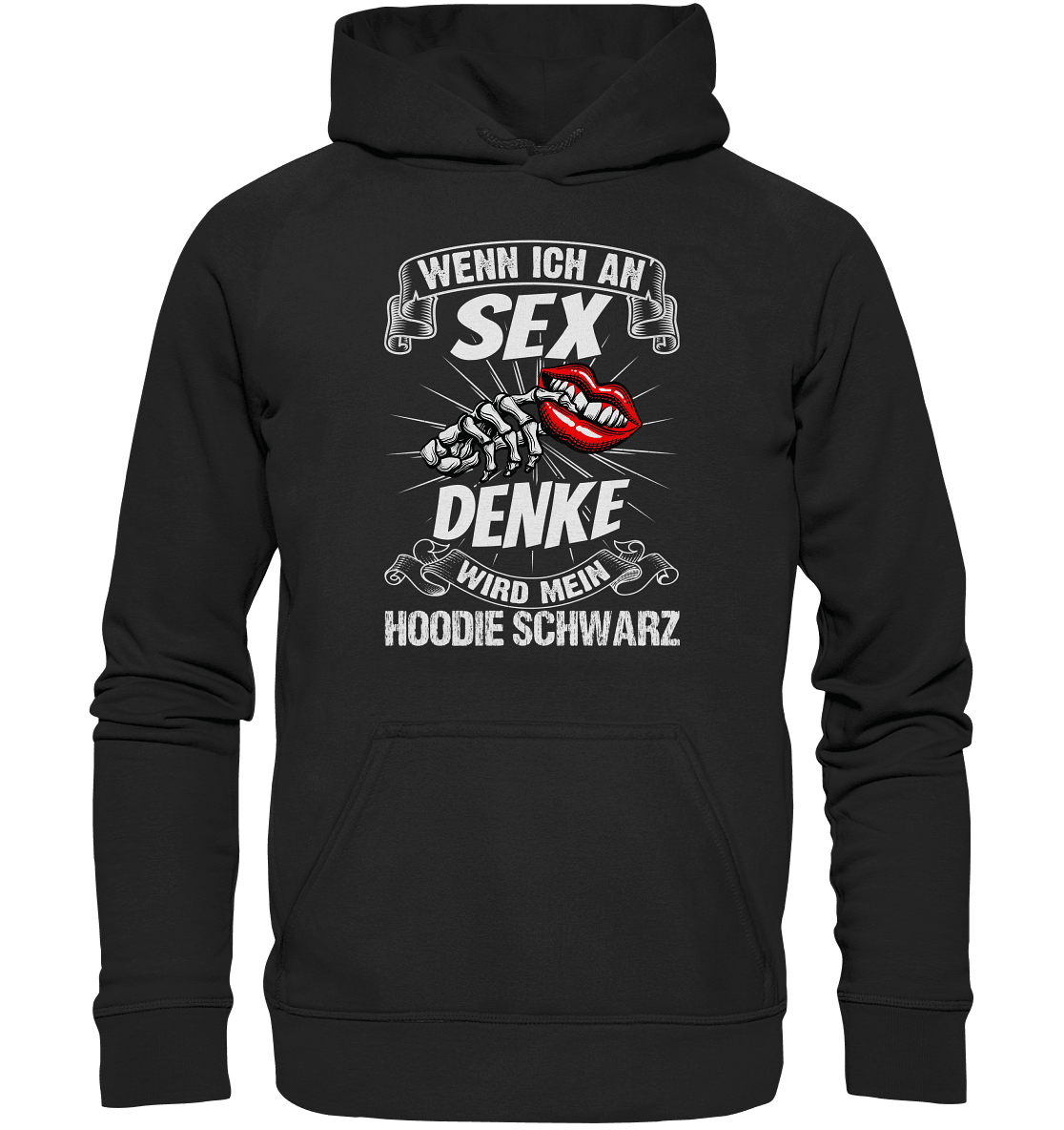 Wenn ich an Sex denke wird mein Hoodie schwarz - Hoodie - Totally Wasted