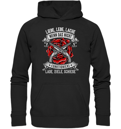 Liebe lebe lache, wenn das nicht funktioniert, lade ziele schieße II - Hoodie - Totally Wasted