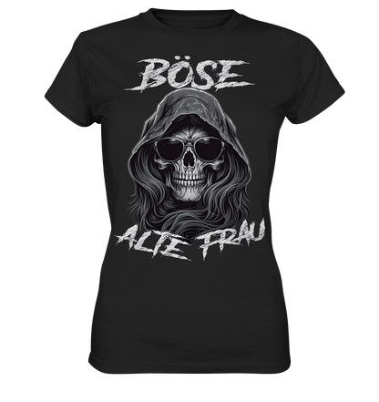 Böse alte Frau II - Ladies Shirt - Totally Wasted