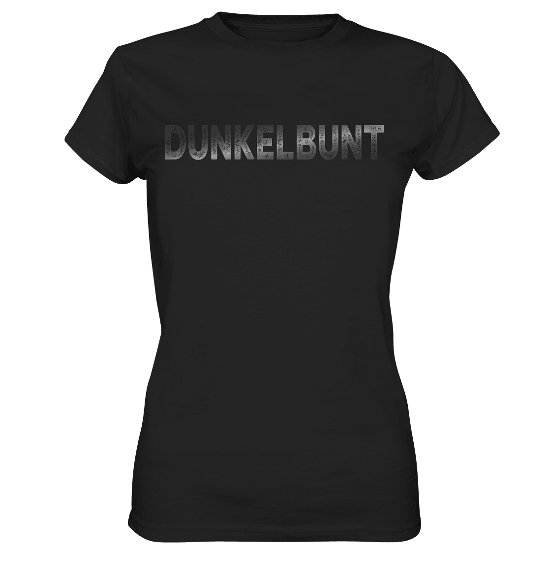 Dunkelbunt - Ladies Shirt