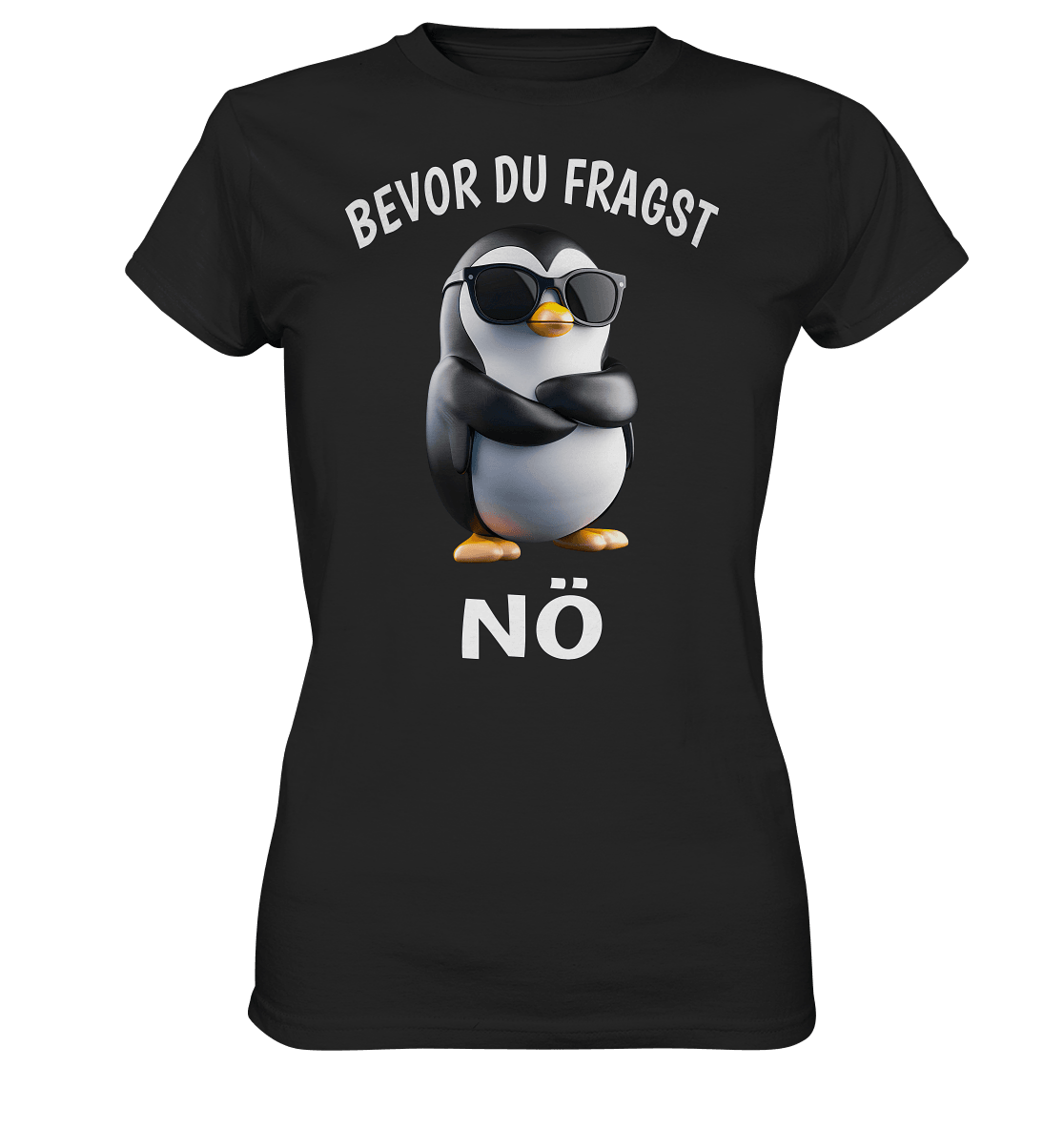 Schwarzes Ladies Shirt mit dem witzigem Spruch Bevor du fragst nö