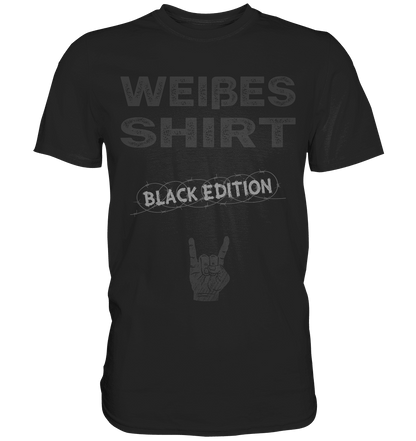 Weißes Shirt VI - Black Edition - Totally Wasted