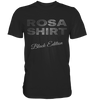 Rosa Shirt V - Black Edition