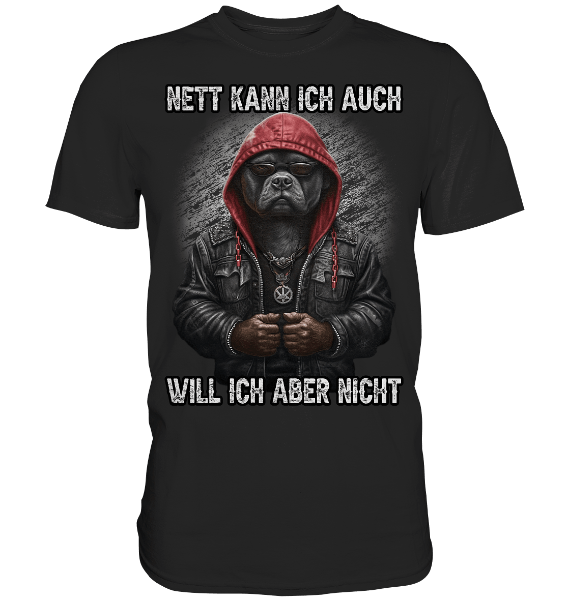 Nett kann ich auch - Will ich aber nicht - Shirt - Totally Wasted